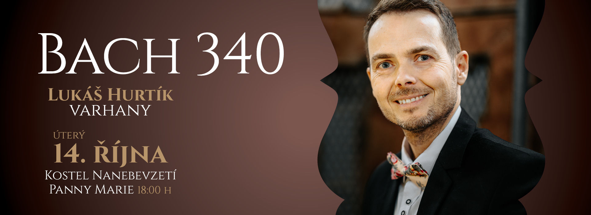 Bach 340 – Lukáš Hurtík varhany
